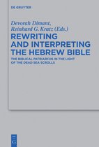 Rewriting & Interpreting The Hebrew Bibl