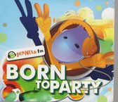 BORN TO PARTY