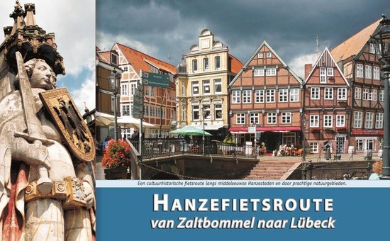 Hanzefietsroute van Zaltbommel naar Lübeck - cover