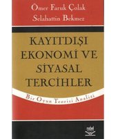 Kayıtdışı Ekonomi ve Siyasal Tercihler