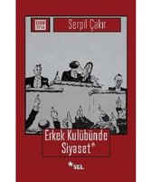 Erkek Kulübünde Siyaset