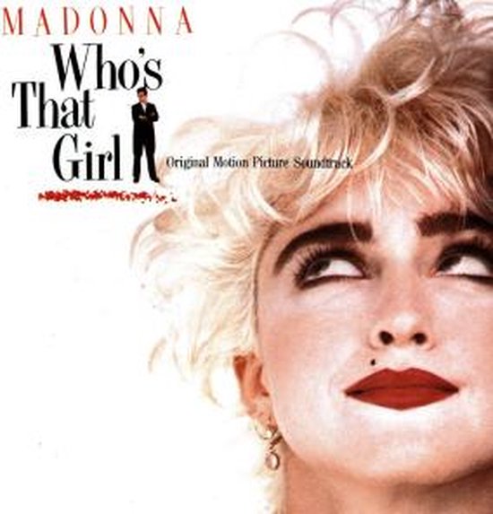 Madonna's gezicht op de hoes van "Who's That Girl". Met blonde krullen en rode lippen.