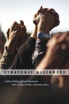 Strategic Alliances: Coalition Building and Social Movementsvolume 34