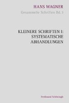 Kleinere Schriften I