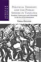 African StudiesSeries Number 133- Political Thought and the Public Sphere in Tanzania