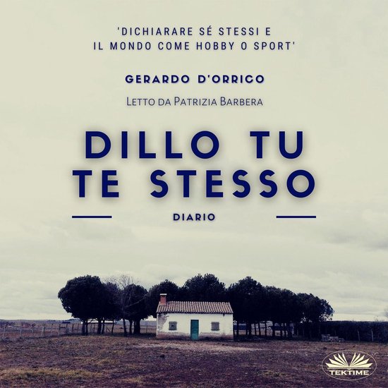 Dillo Tu Te Stesso