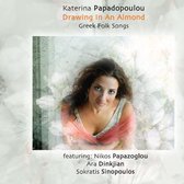 Katerina Papadopoulou - Drawing In An Almond (CD)