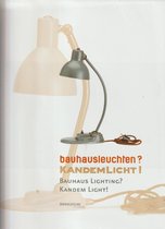Bauhuas Lighting? Kandemlight
