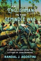 An Englishman in the Seminole War