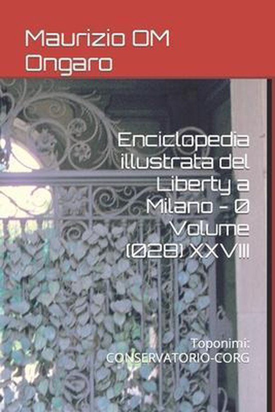 Enciclopedia illustrata del Liberty a Milano - 0 Volume (028 ... - cover