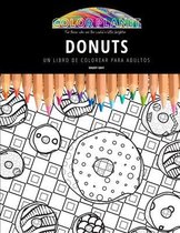 Donuts: UN LIBRO DE COLOREAR PARA ADULTOS