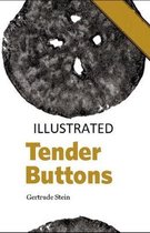 Tender Buttons Illustrated