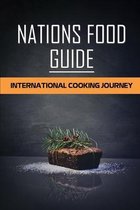 Nations Food Guide: International Cooking Journey
