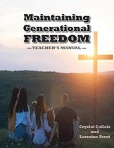 Maintaining Generational Freedom
