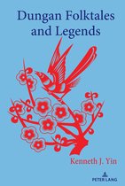 International Folkloristics 16 - Dungan Folktales and Legends