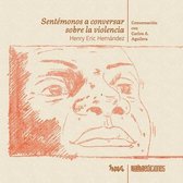 Sentemonos a conversar sobre la violencia