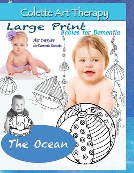 Babies for DementiaThe Ocean. Art Therapy for Dementia Patients