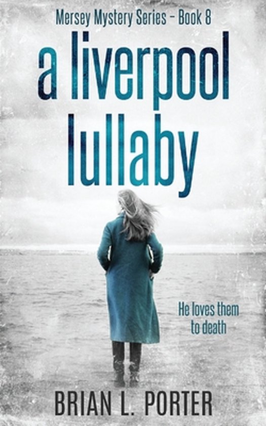 Mersey Murder Mysteries-A Liverpool Lullaby - cover