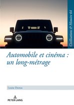 Zivilisationen und Geschichte / Civilizations and History / Civilisations et Histoire 64 - Automobile et cinéma : un long-métrage