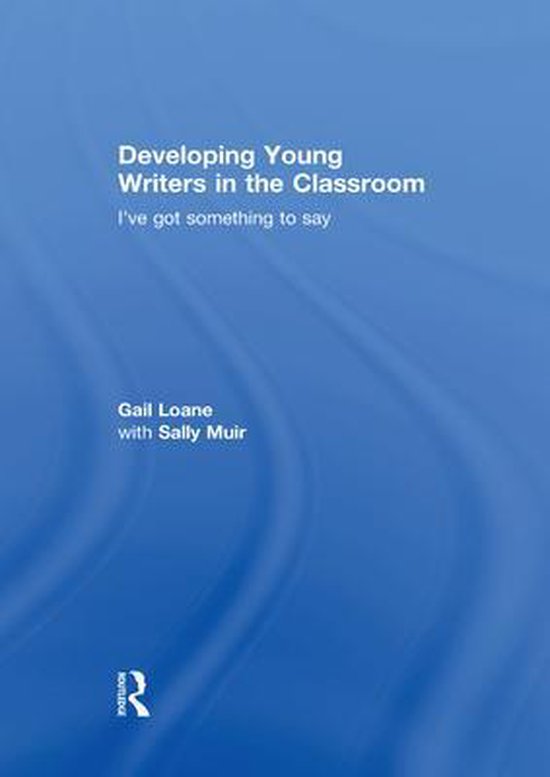 Developing Young Writers in the Classroom - cover