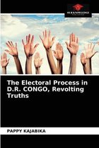 The Electoral Process in D.R. CONGO, Revolting Truths