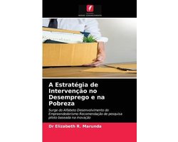 A Estratégia de Intervenção no Desemprego e na Pobreza