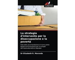 La strategia d'intervento per la disoccupazione e la povertà