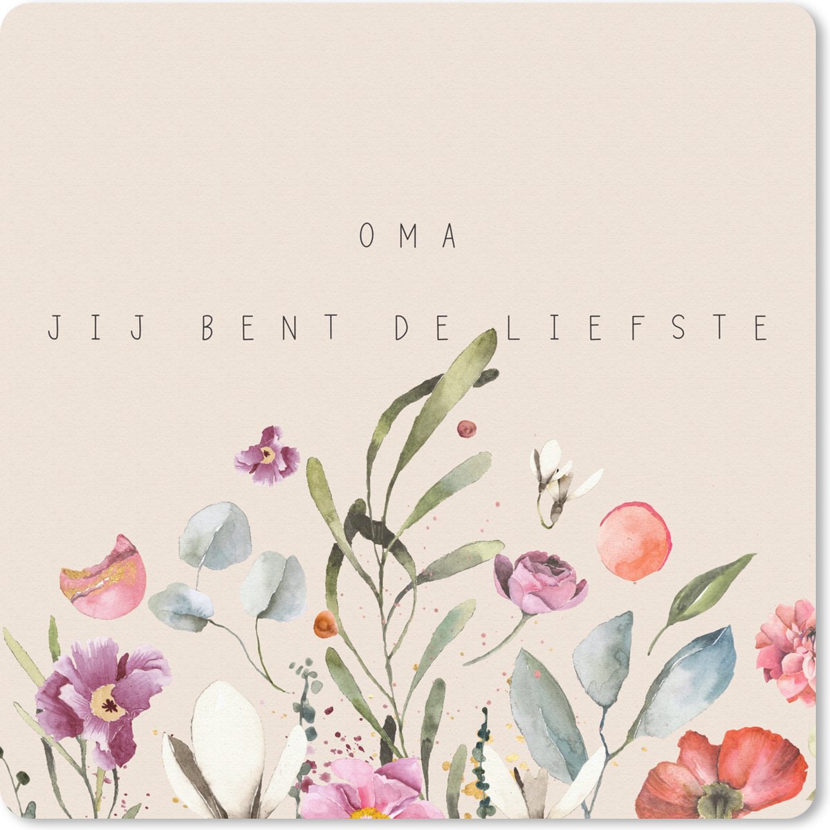 Muismat 30x30 cm - Mousepad Quotes - Spreuken - Oma jij bent de liefste - Oma - Muismatten