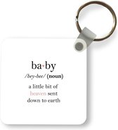 Sleutelhanger - Uitdeelcadeautjes - Baby - Meisje - Spreuken - Quotes - Woordenboek - Plastic