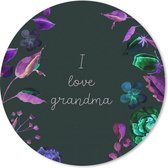 Muismat - Mousepad - Rond - Quotes - Oma - I love Grandma - Spreuken - 30x30 cm - Ronde muismat