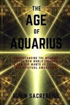 The Age of Aquarius