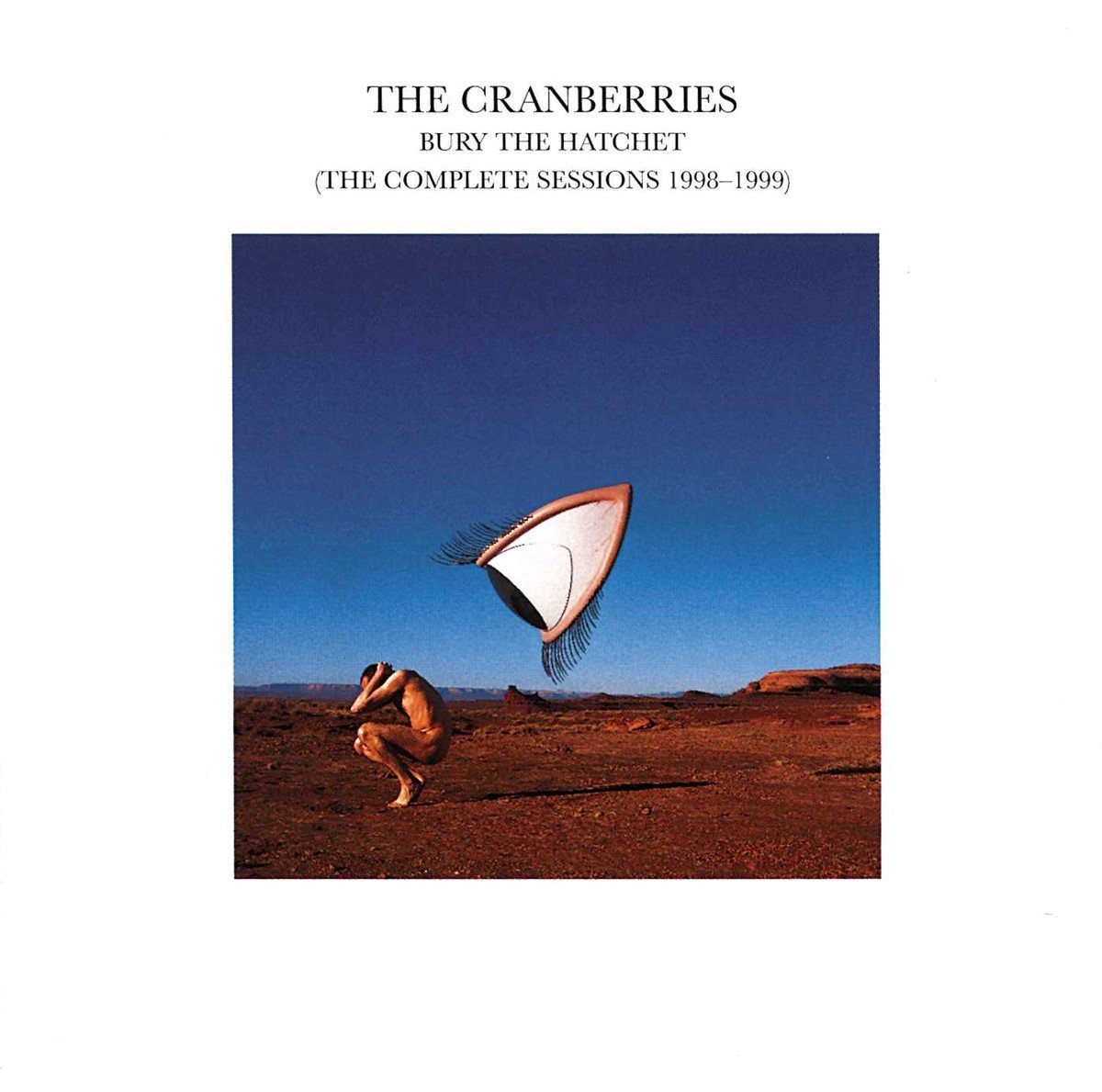 The Cranberries - Bury The Hatchet (CD) - the Cranberries