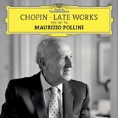 Maurizio Pollini - Chopin: Late Works, Opp. 59-64 (CD)