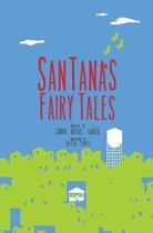 SanTana´s Fairy Tales