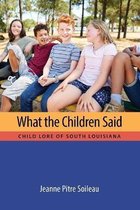 Cultures of Childhood- What the Children Said