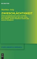 Studia Linguistica Germanica139- Zwieschlächtigkeit