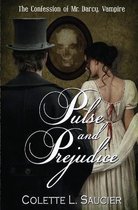 Confession of Mr. Darcy, Vampire- Pulse and Prejudice