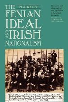 The Fenian Ideal and Irish Nationalism, 1882-1916