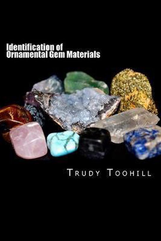 Identification of Ornamental Gem Materials 9781542331685 Trudy