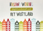 Kaart - Groeten uit - Nieuwe woning, gefeliciteerd uit Het Westland - GRD003