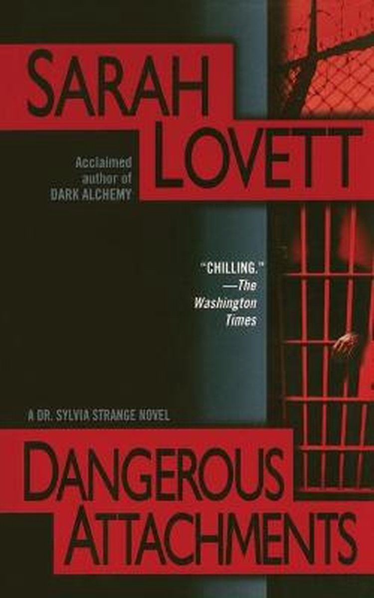 Dangerous Attachments van Sarah Lovett