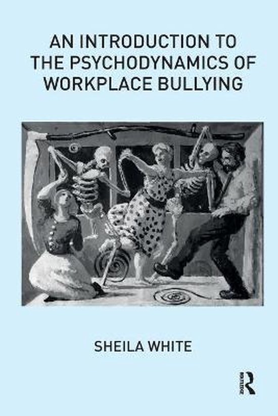 Intro Psychodynamics Workplace Bullying - cover