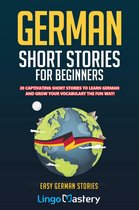 Easy German Stories 1 - German Short Stories For Beginners
