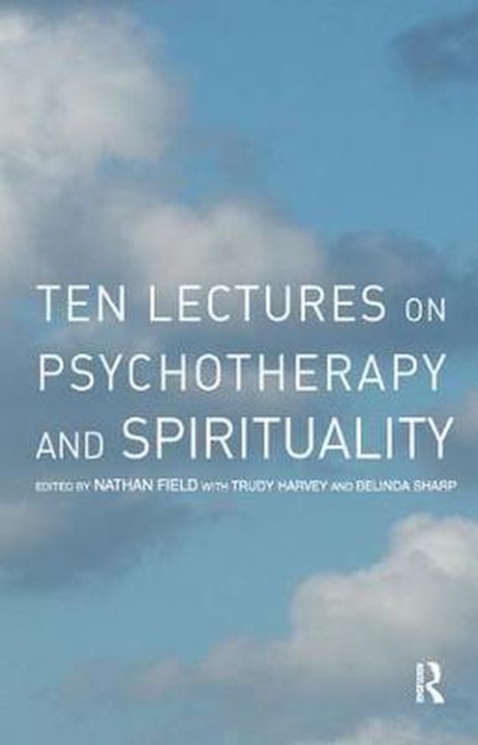 Ten Lectures on Psychotherapy and Spirituality - cover