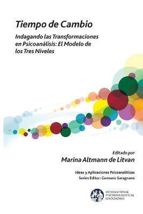 Tiempo de Cambio: Indagando Las Transformaciones En Psicoana ... - cover