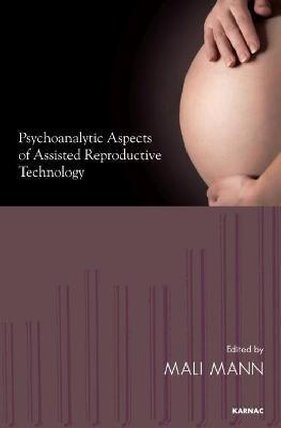Psychoanalytic Aspects of Assisted Reproductive Technology - cover