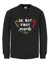 DAMES Kerst sweater -  OK BUT FIRST THE PRESENTS - kersttrui - zwart - large -Unisex