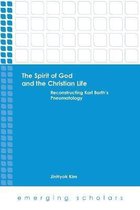 The Spirit of God and the Christian Life