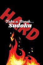 Take a Break... Sudoku