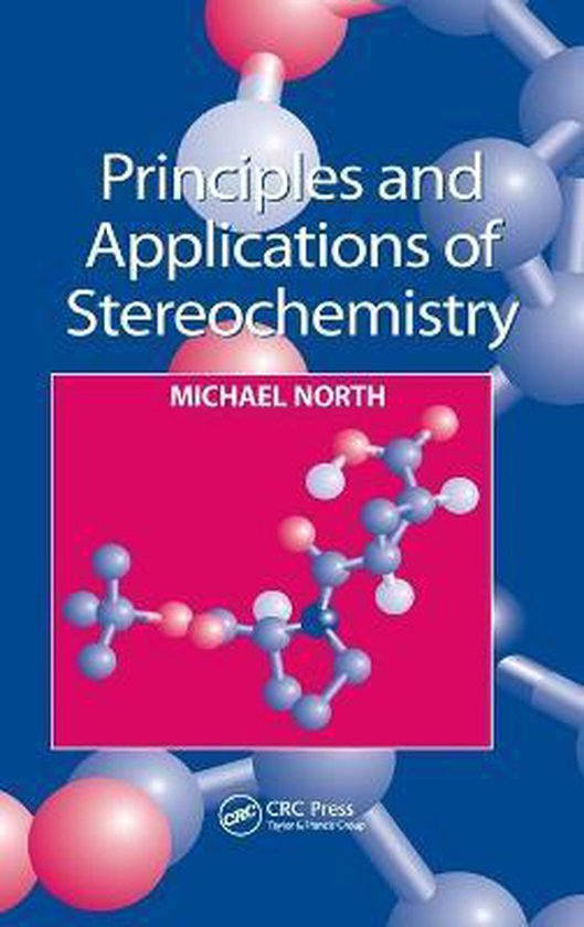 Principles and Applications of Stereochemistry - cover
